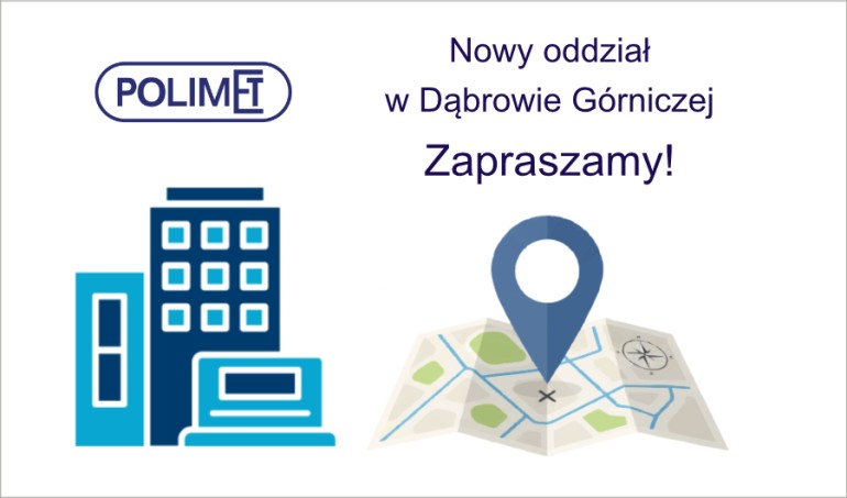 Nowy oddział Polimet w Dąbrowie Górniczej